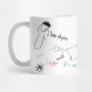 I hate physics Mug